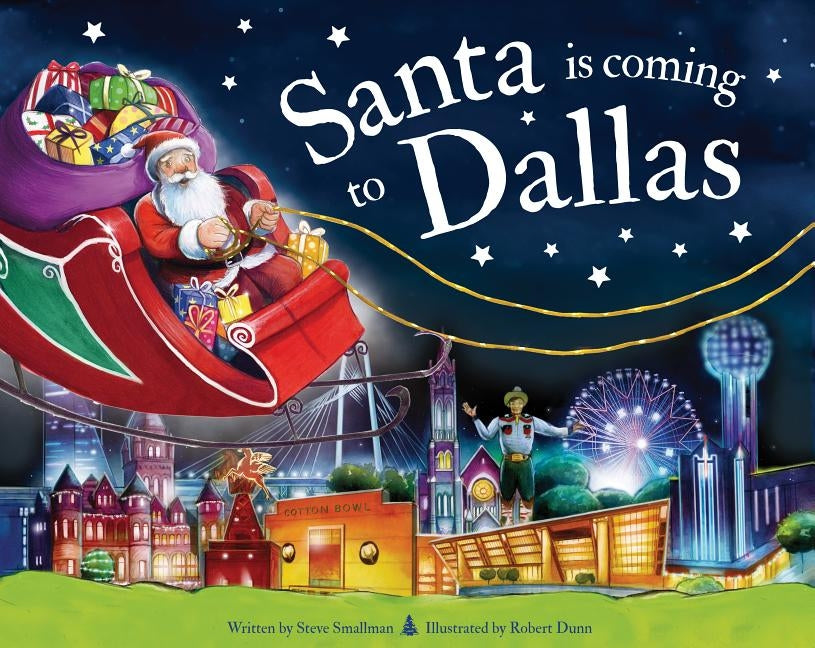 Santa Is Coming to Dallas by Smallman, Steve