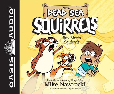 Boy Meets Squirrels (Library Edition) by Nawrocki, Mike