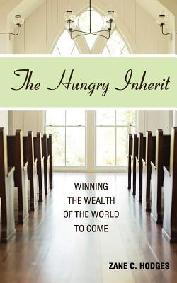 The Hungry Inherit by Hodges, Zane C.