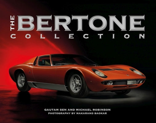 The Bertone Collection: Volume 1 by Sen, Gautam