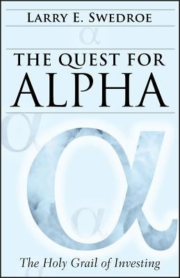 Quest for Alpha (Bloomberg) by Swedroe