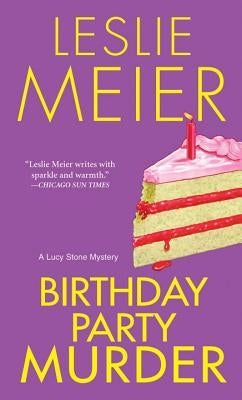 Birthday Party Murder by Meier, Leslie