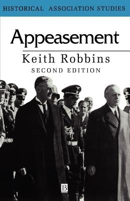 Appeasement: Theology, Language, Culture by Robbins, Keith