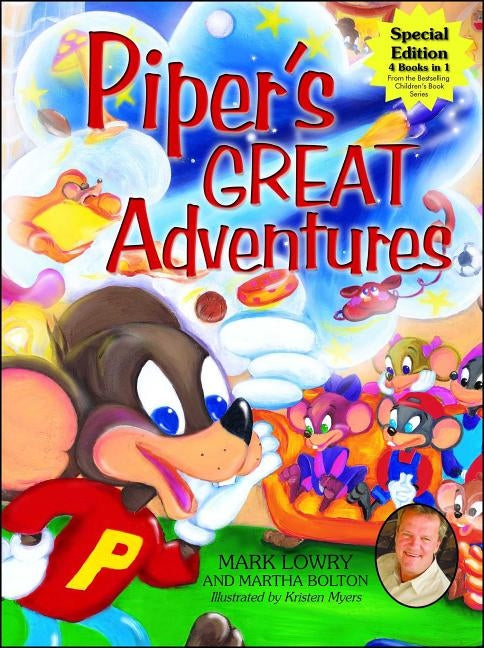 Piper's Great Adventures [With CD] by Lowry, Mark