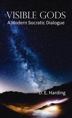 Visible Gods by Harding, Douglas Edison