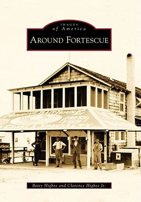 Around Fortescue by Higbee, Betty