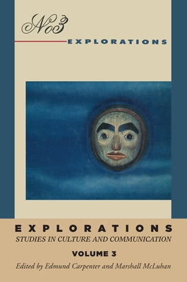 Explorations 3 by Carpenter, E. S.