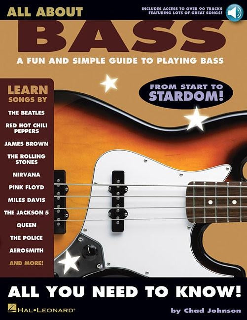 All about Bass: A Fun and Simple Guide to Playing Bass [With CD] by Johnson, Chad