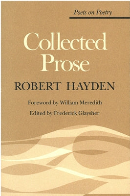 Collected Prose by Hayden, Robert