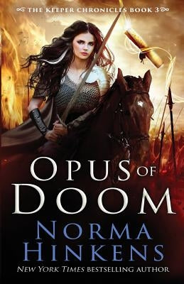 Opus of Doom: An Epic Dragon Fantasy by Hinkens, Norma L.