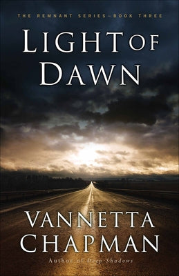 Light of Dawn: Volume 3 by Chapman, Vannetta