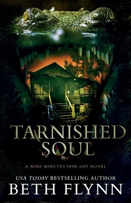 Tarnished Soul: A Nine Minutes Spin-Off Novel by Sabin, Lori