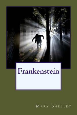 Frankenstein by Shelley, Mary