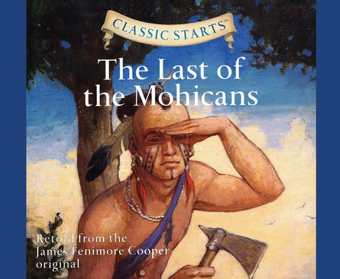 The Last of the Mohicans, Volume 50 by Cooper, James Fenimore