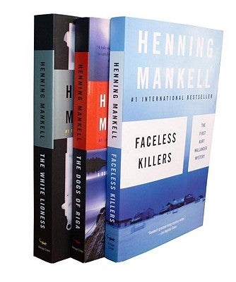 Henning Mankell Wallander Bundle: Faceless Killers, the Dogs of Riga, the White by Mankell, Henning