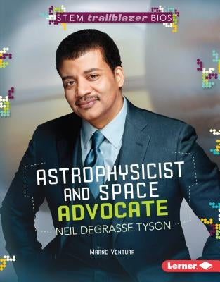 Astrophysicist and Space Advocate Neil Degrasse Tyson by Ventura, Marne
