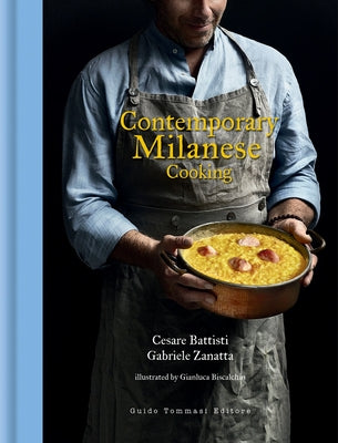 Contemporary Milanese Cooking by Battisti, Cesare