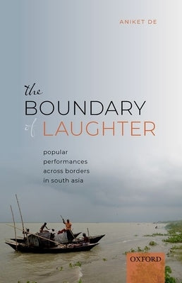 The Boundary of Laughter by Aniket de