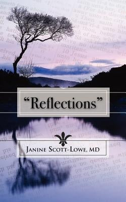 Reflections by Scott-Lowe, Janine