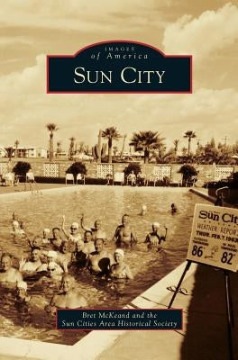 Sun City by McKeand, Bret