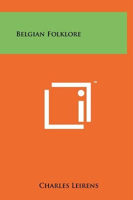 Belgian Folklore by Leirens, Charles