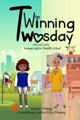 Summer Before Middle School by Fleming, Desiree