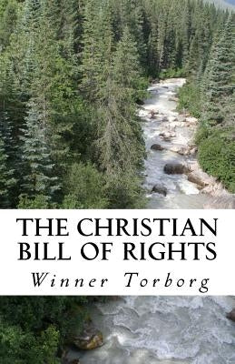 The Christian Bill of Rights by Torborg, Winner