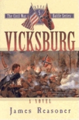 Vicksburg by Reasoner, James