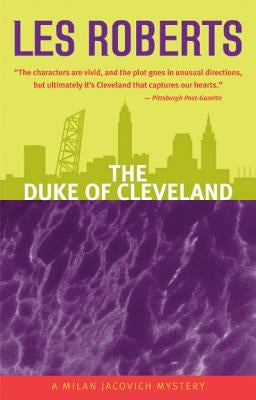 The Duke of Cleveland: A Milan Jacovich Mystery by Roberts, Les
