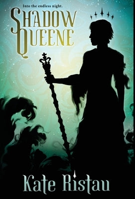 Shadow Queene by Ristau, Kate