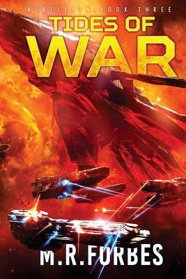 Tides of War by Forbes, M. R.