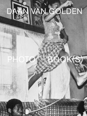 Daan Van Golden: Photo Book(s) by Van Golden, Daan