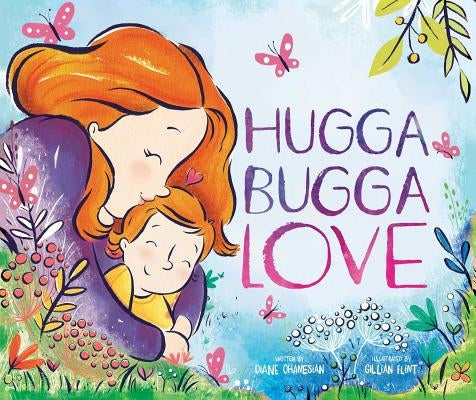 Hugga Bugga Love by Ohanesian, Diane