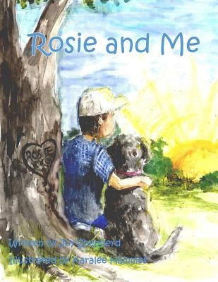 Rosie and Me by Hammes, Karalee