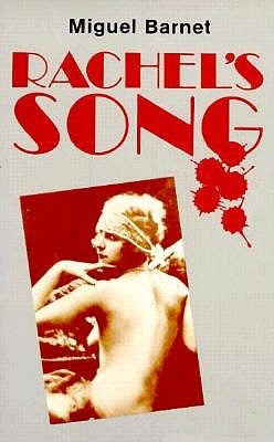 Rachel's Song by Barnet, Miguel
