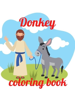 Donkey coloring book: A Coloring Book of 35 Unique Stress Relief donkey Coloring Book Designs Paperback by Marie, Annie