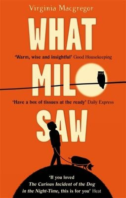 What Milo Saw by MacGregor, Virgina