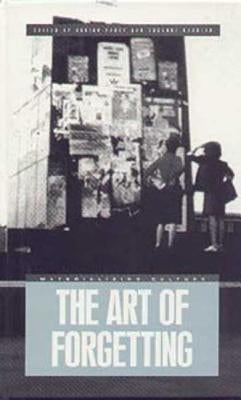 The Art of Forgetting by Forty, Adrian