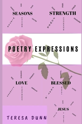Poetry Expressions by Morris, Brian K.
