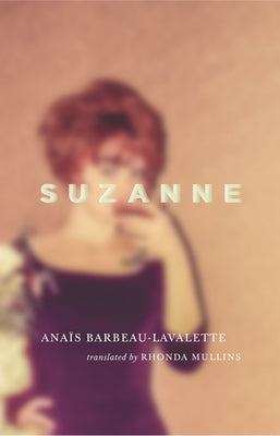 Suzanne by Barbeau-Lavalette, Anaïs