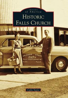 Historic Falls Church by Taylor, Cathy