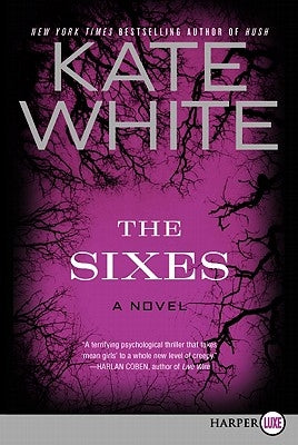 The Sixes by White, Kate