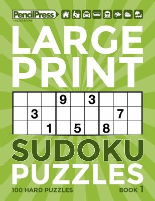 Large Print Sudoku Puzzles Book 1 by Books, Adults Puzzle