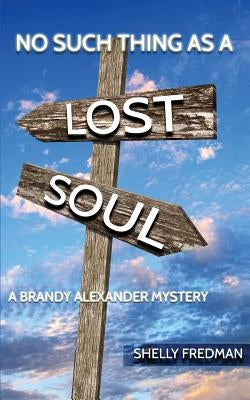 No Such Thing as a Lost Soul by Fredman, Shelly