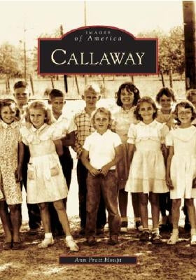 Callaway by Pratt Houpt, Ann