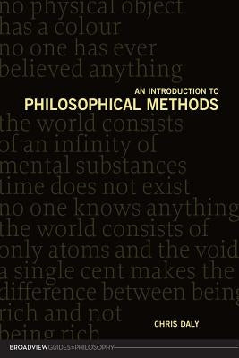 An Introduction to Philosophical Methods by Daly, Christopher