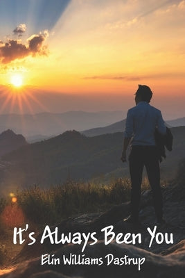 It's Always Been You by Larson, Brooke Whipple