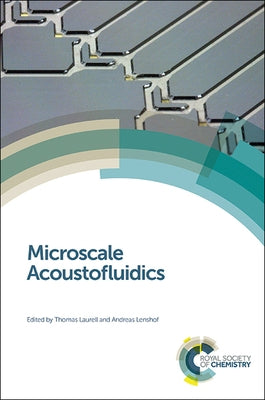 Microscale Acoustofluidics by 