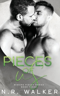 Pieces of Us by Walker, N. R.