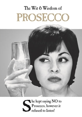 The Wit & Wisdom of Prosecco by Rescue, Emotional